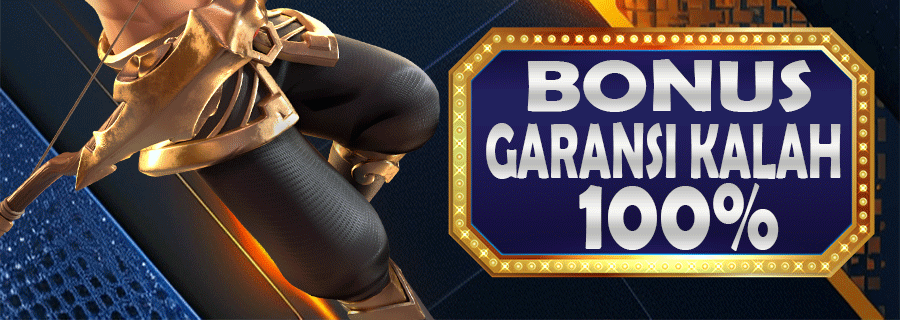 BONUS GARANSI KEKALAHAN 100% LANGSUNG CLAIM